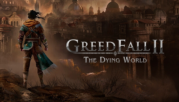 Steam Greedfall II: The Dying World