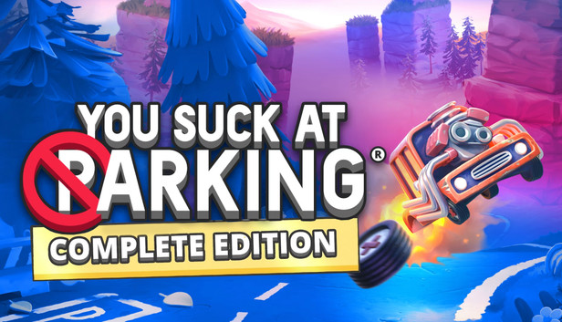 Steam You Suck at Parking - Complete Edition