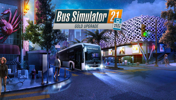 Steam Bus Simulator 21 Next Stop – Gold Upgrade