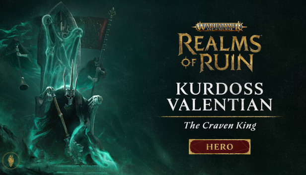 Steam Warhammer Age of Sigmar: Realms Ruin - Kurdoss Valentian, The Craven King