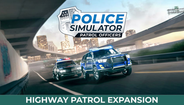 Steam Police Simulator: Patrol Officers: Highway