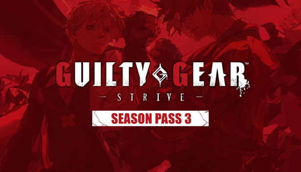 Steam Guilty Gear -Strive- Season Pass 3