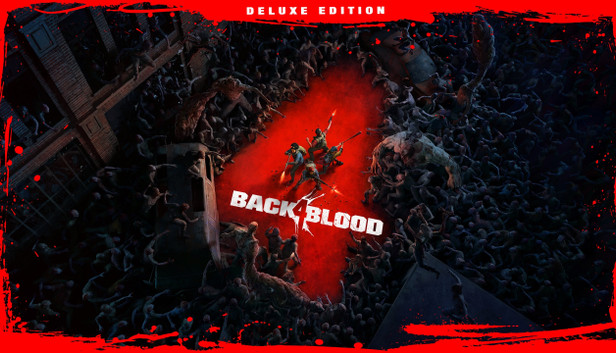 Steam Back 4 Blood Deluxe