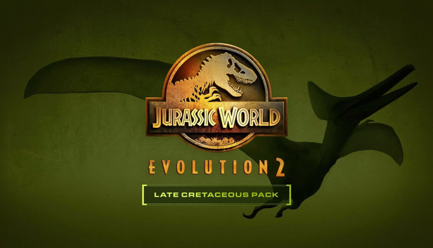 Steam Jurassic World Evolution 2: Late Cretaceous Pack