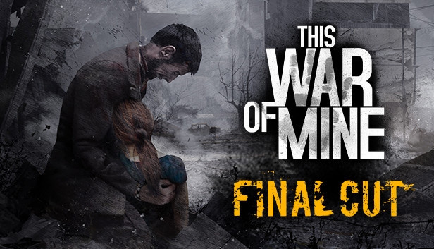 Steam This War of Mine