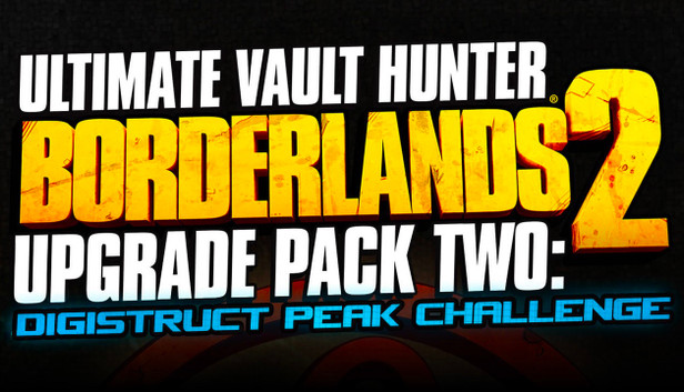 Steam Borderlands 2: Ultimate Vault Hunter Upgrade Pack 2