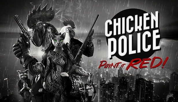 Steam Chicken Police - Paint it RED!